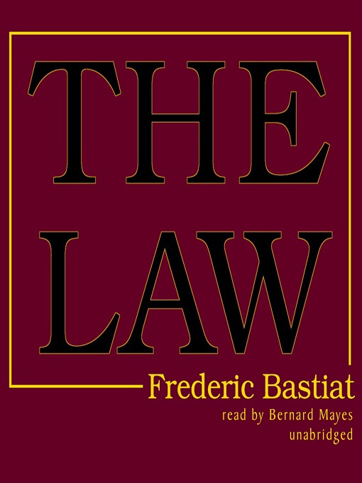 Title details for The Law by Frédéric Bastiat - Available